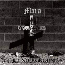 Mara (USA-1) : The Underground